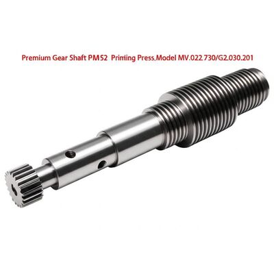 精密エンジニアリングおよび OEM 仕様を備えたハイデルベルグ SM52/PM52 印刷機用のプレミアム耐久性ギア シャフト